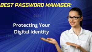 Best Password Manager