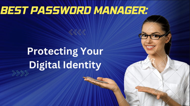Best Password Manager