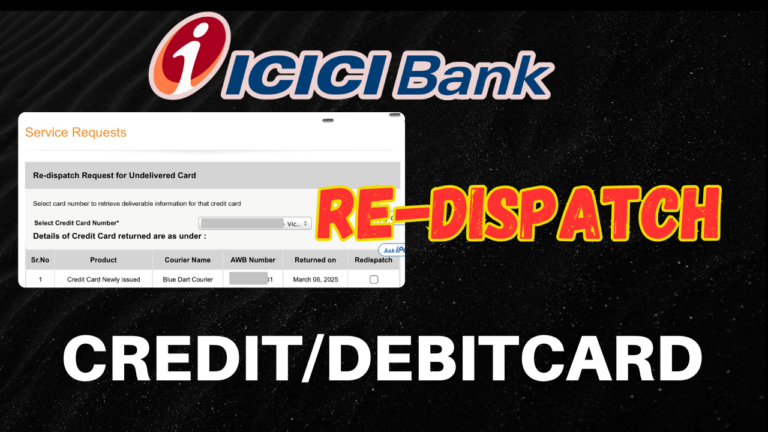 ICICI Bank Credit Card Re-Dispatch